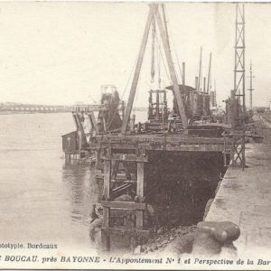 près BAYONNE - L'Appontement N°1 et Perspective de la Barre