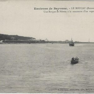 - LE BOUCAU (Basses-Pyrénées) Une Barque de Pilotes à la rencontre d'un vapeur