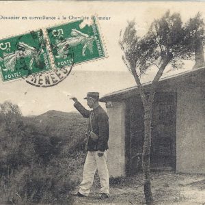 Douanier en surveillance à la Chambre d'Amour