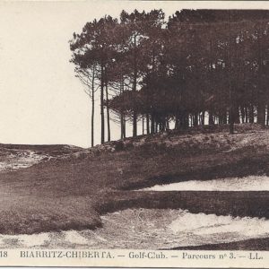 BIARRITZ-CHIBERTA. Golf-Club. - Parcours N° 3.